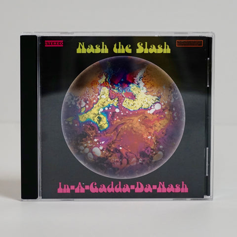 Nash The Slash "In-A-Gadda-Da-Nash" (CD - new old stock)